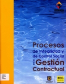 Procesos de integridad y de control social en la gestión contractual.